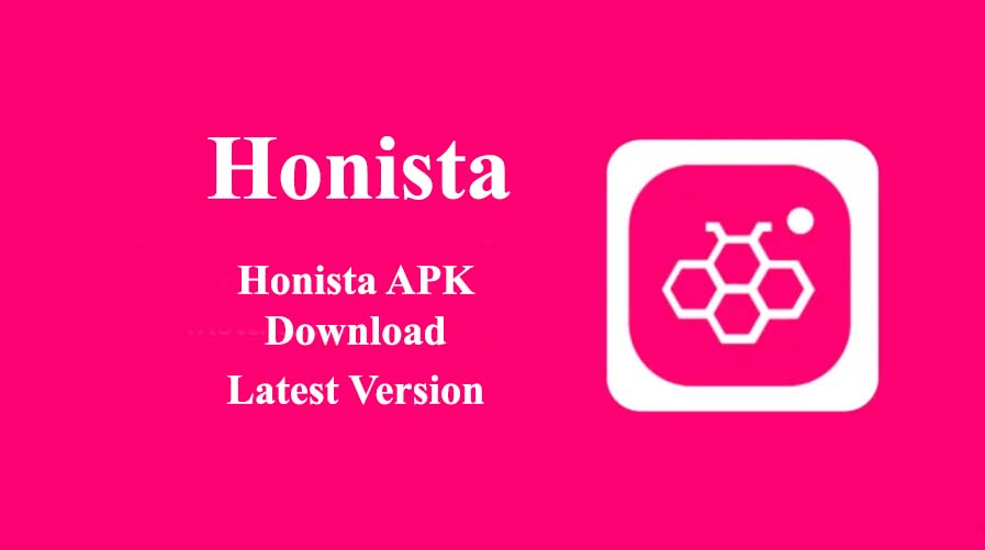 Download Honista APK Latest Version for Android  